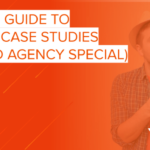 Writing Case Studies for B2B